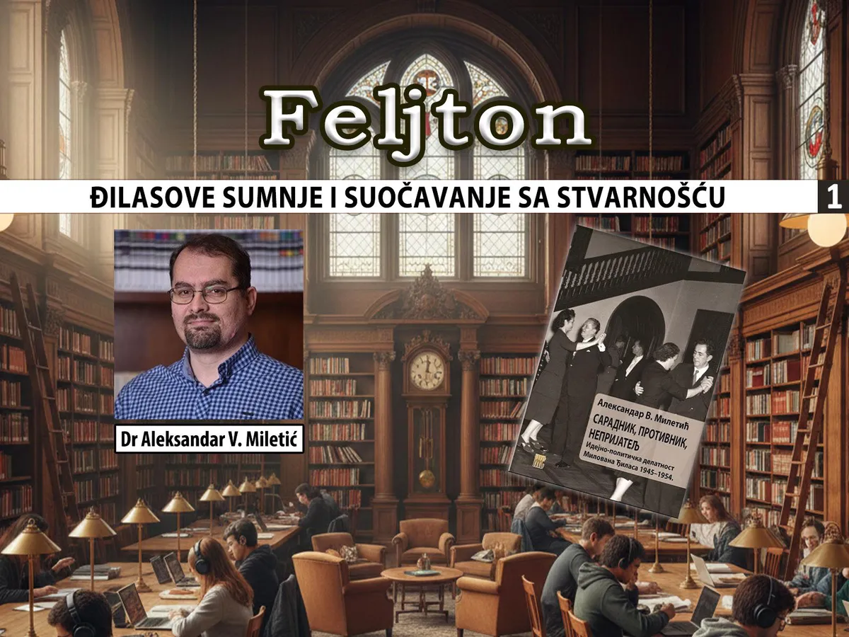 Đilasove sumnje i suočavanje sa stvarnošću: Političko-ideološka prekretnica