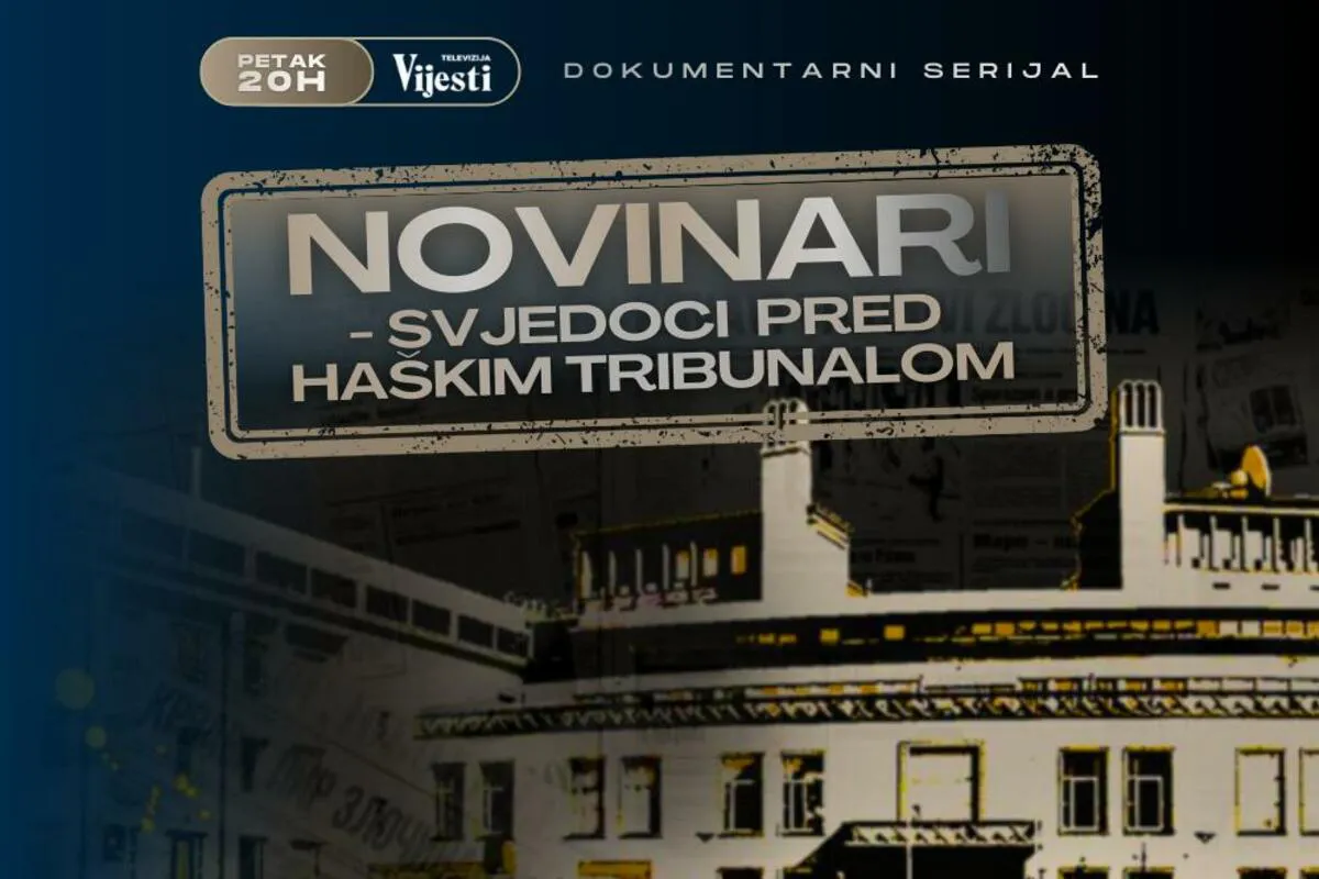 Dokumentarni serijal "Novinari – svjedoci pred Haškim tribunalom" počinje u petak