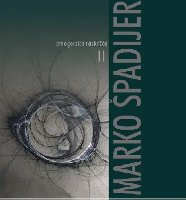 Objavljena knjiga 'Crnogorska raskršća II' Marka Špadijera