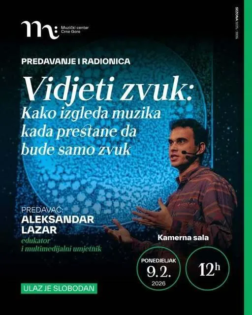 Predavanje 'Vidjeti zvuk' u Muzičkom centru Crne Gore