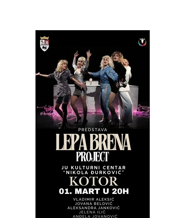 Predstava 'Lepa Brena Project' gostuje u Kotoru 1. marta 2026.