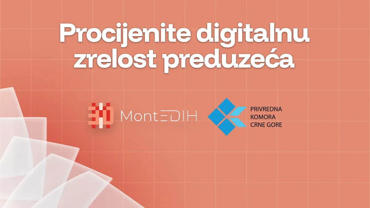 Privredna komora Crne Gore poziva MSP da se prijave za besplatnu procjenu digitalne zrelosti