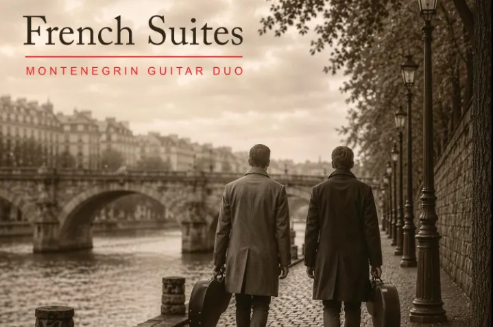 Crnogorski gitaristički duo objavio novi album Bahovih „Francuskih svita“ Crnogorski gitaristički duo objavio novi album Bahovih „Francuskih svita“