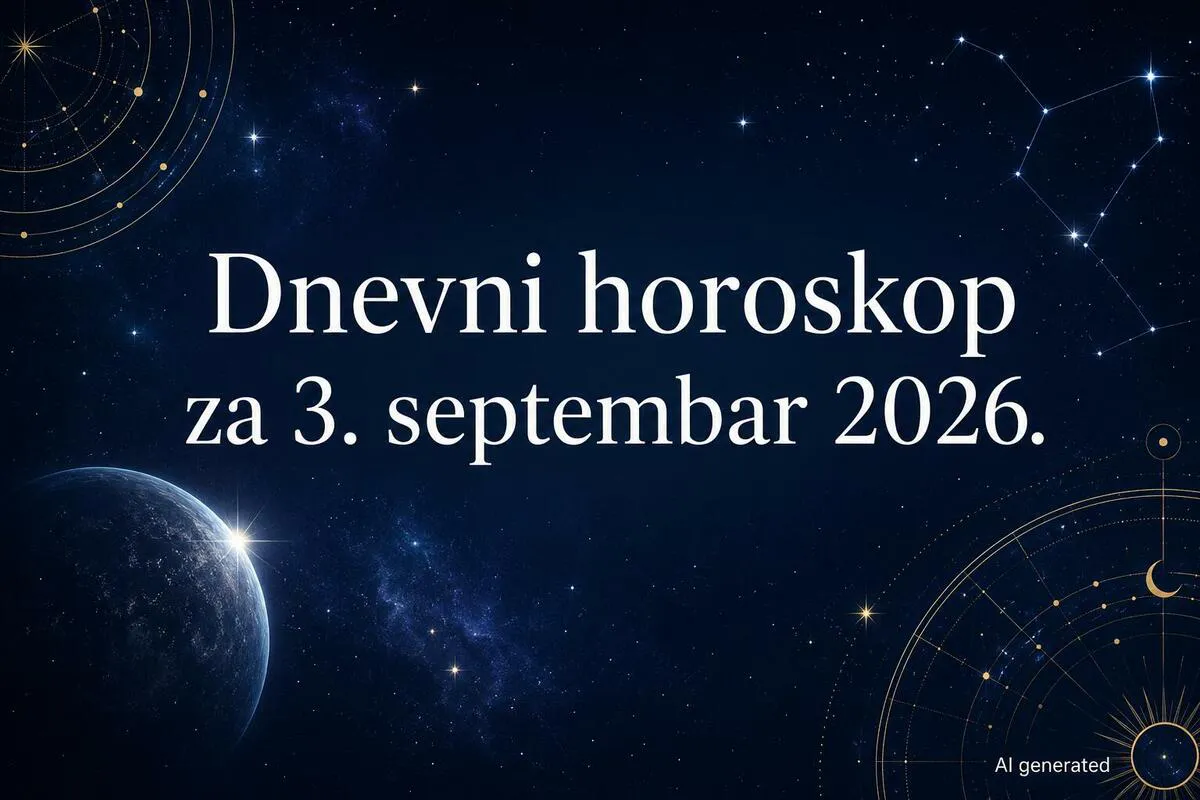 Dnevni horoskop za četvrtak, 3. septembar 2026. Dnevni horoskop za četvrtak, 3. septembar 2026.